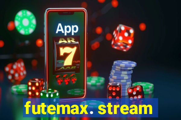 futemax. stream